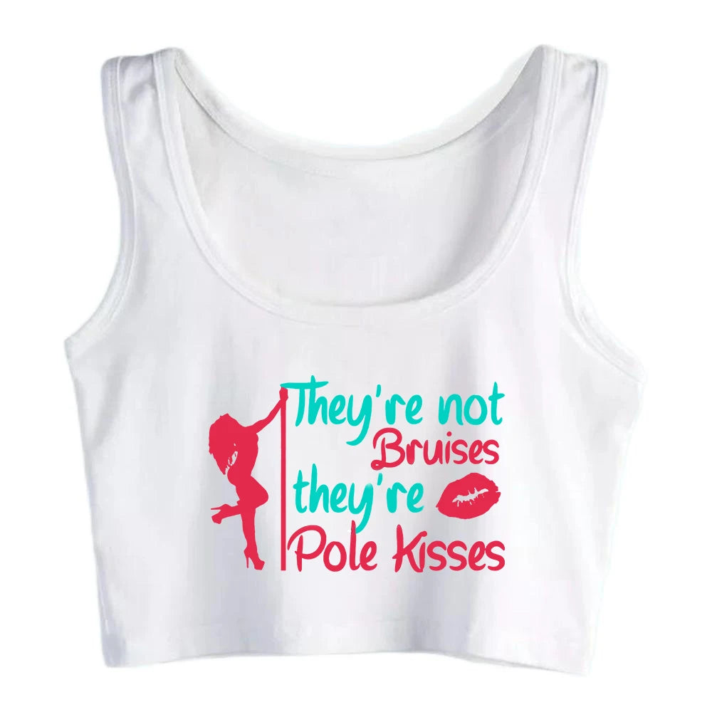 They're Not Bruises They're Pole Kisses Printed Cotton Tank Top Pole Dancer Funny Sexy Training Crop Top Gym Fitness Camisole
